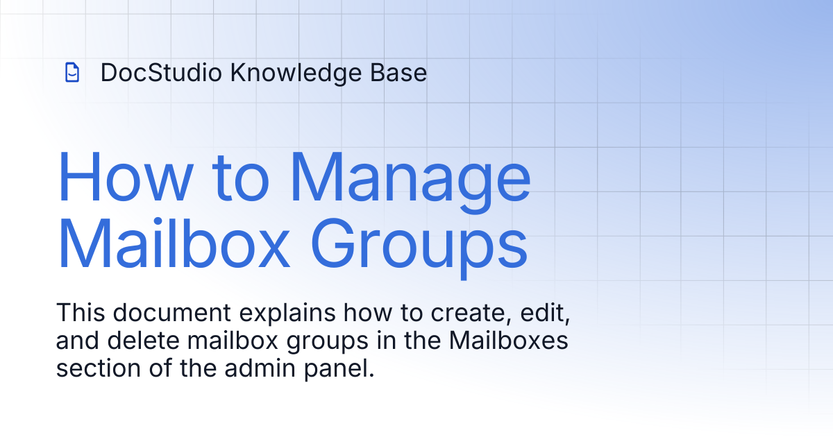 How to Manage Mailbox Groups | DocStudio Knowledge Base