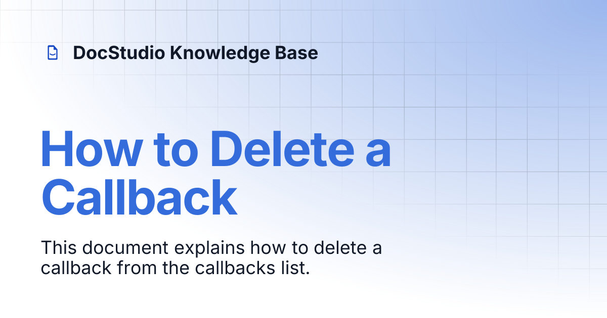 How to Delete a Callback | DocStudio Knowledge Base