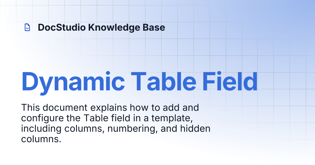 Dynamic Table Field | DocStudio Knowledge Base