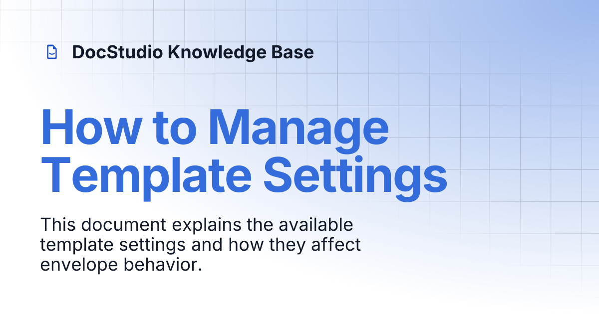 How to Manage Template Settings | DocStudio Knowledge Base