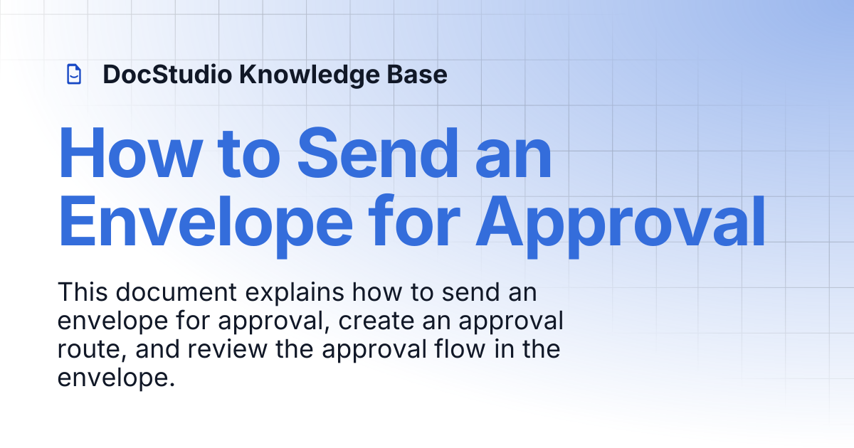 How to Send an Envelope for Approval | DocStudio Knowledge Base
