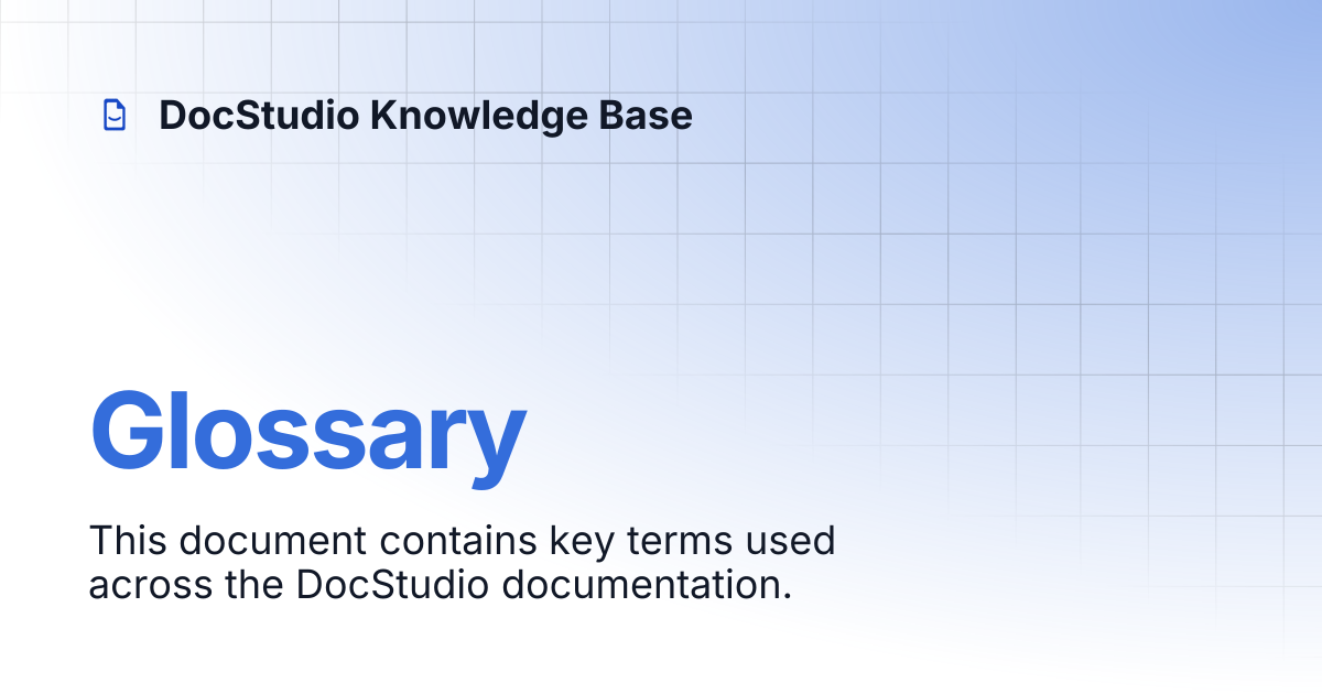 Glossary | DocStudio Knowledge Base