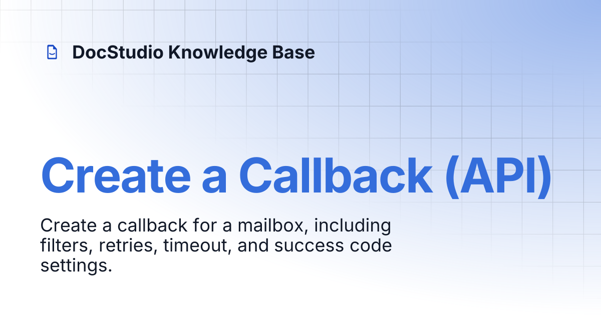 Create a Callback (API) | DocStudio Knowledge Base